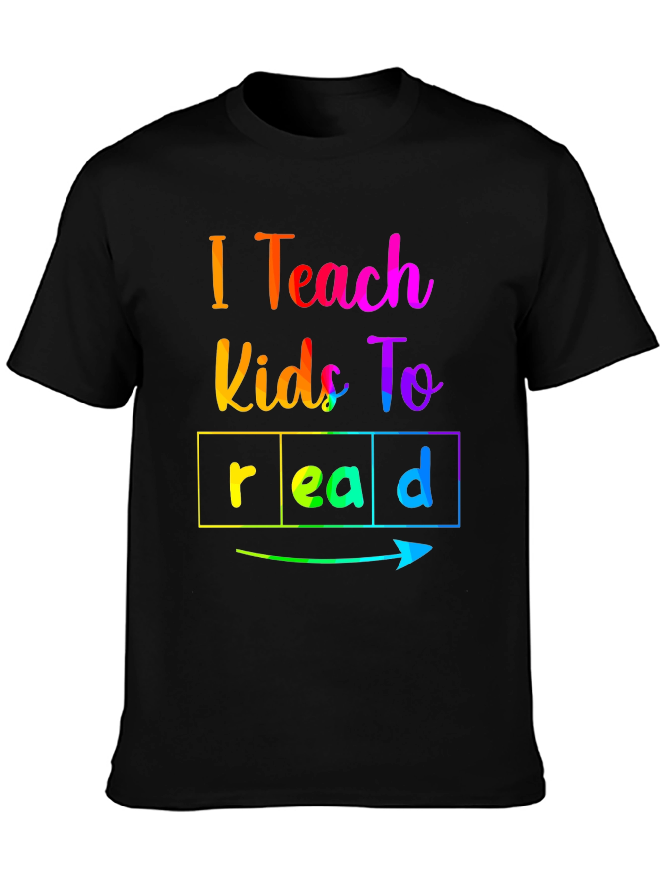 I Teach Kids to Read T-Shirt Colorful Graphic Tee