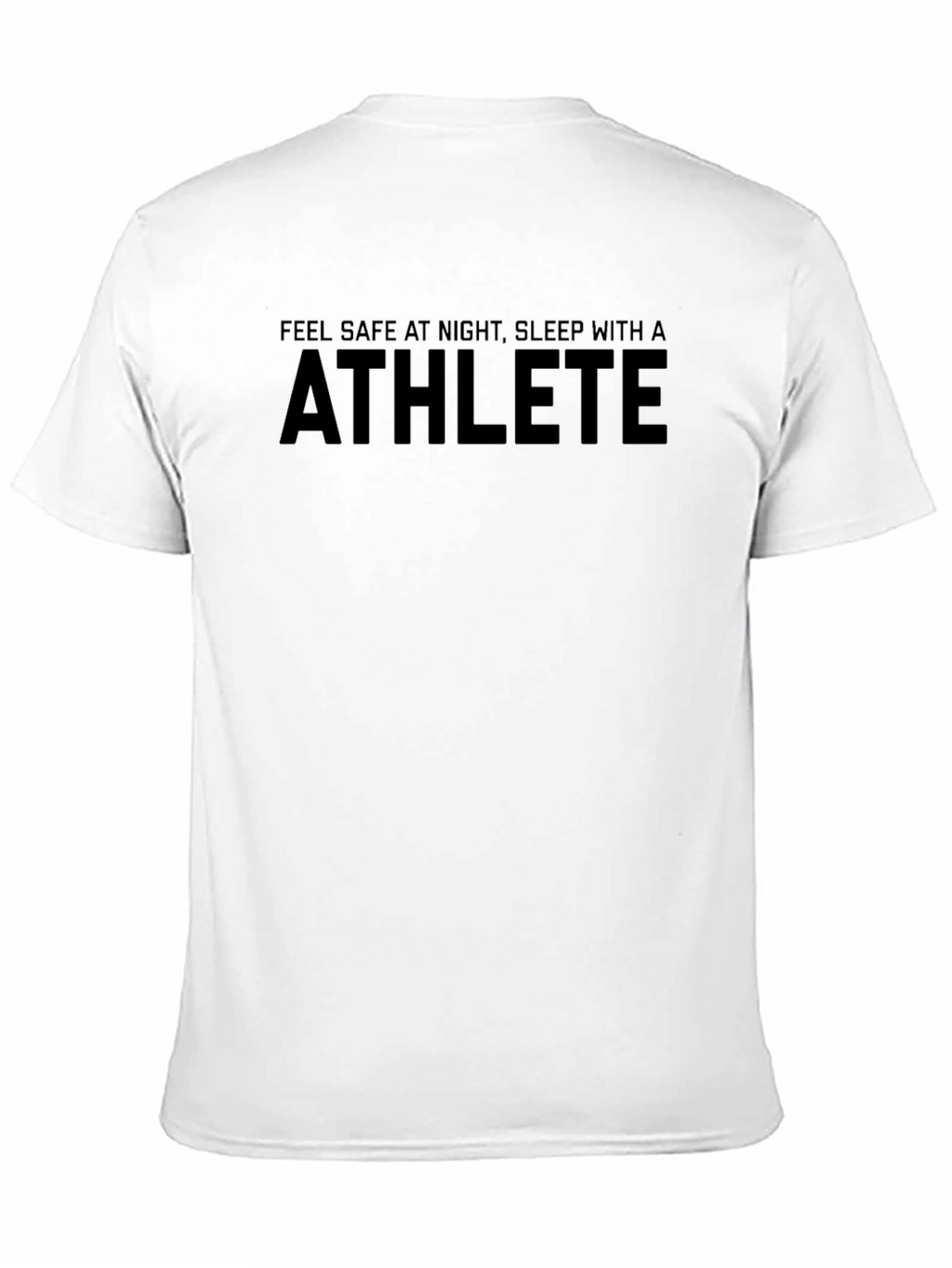 Athlete Graphic Tee - Feel Safe at Night Slogan
