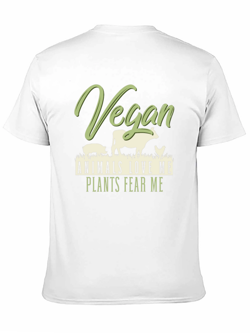 Vegan Animals Love Me Plants Fear Me T-Shirt