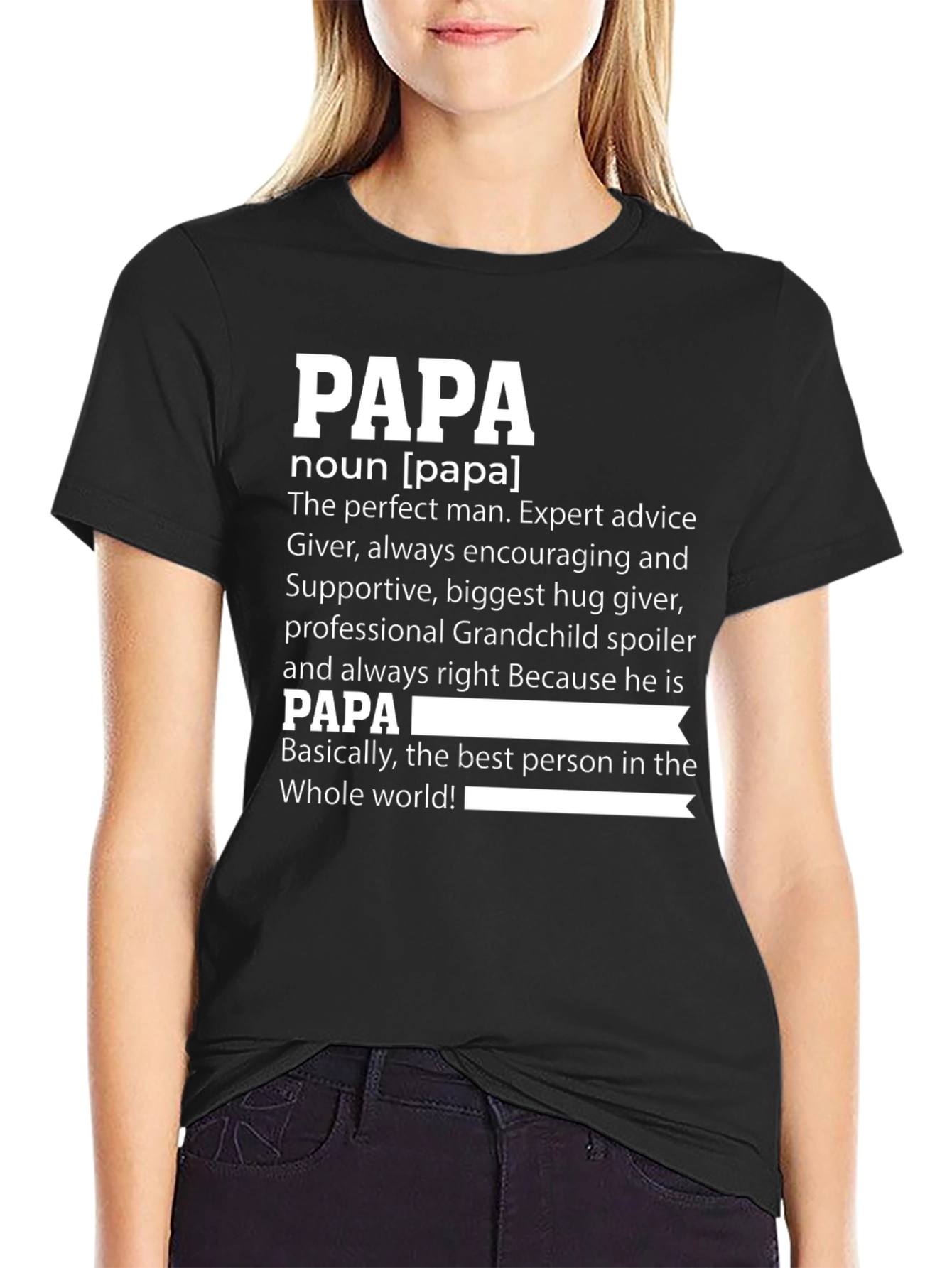 Papa Definition T-Shirt - The Best Man in the World!