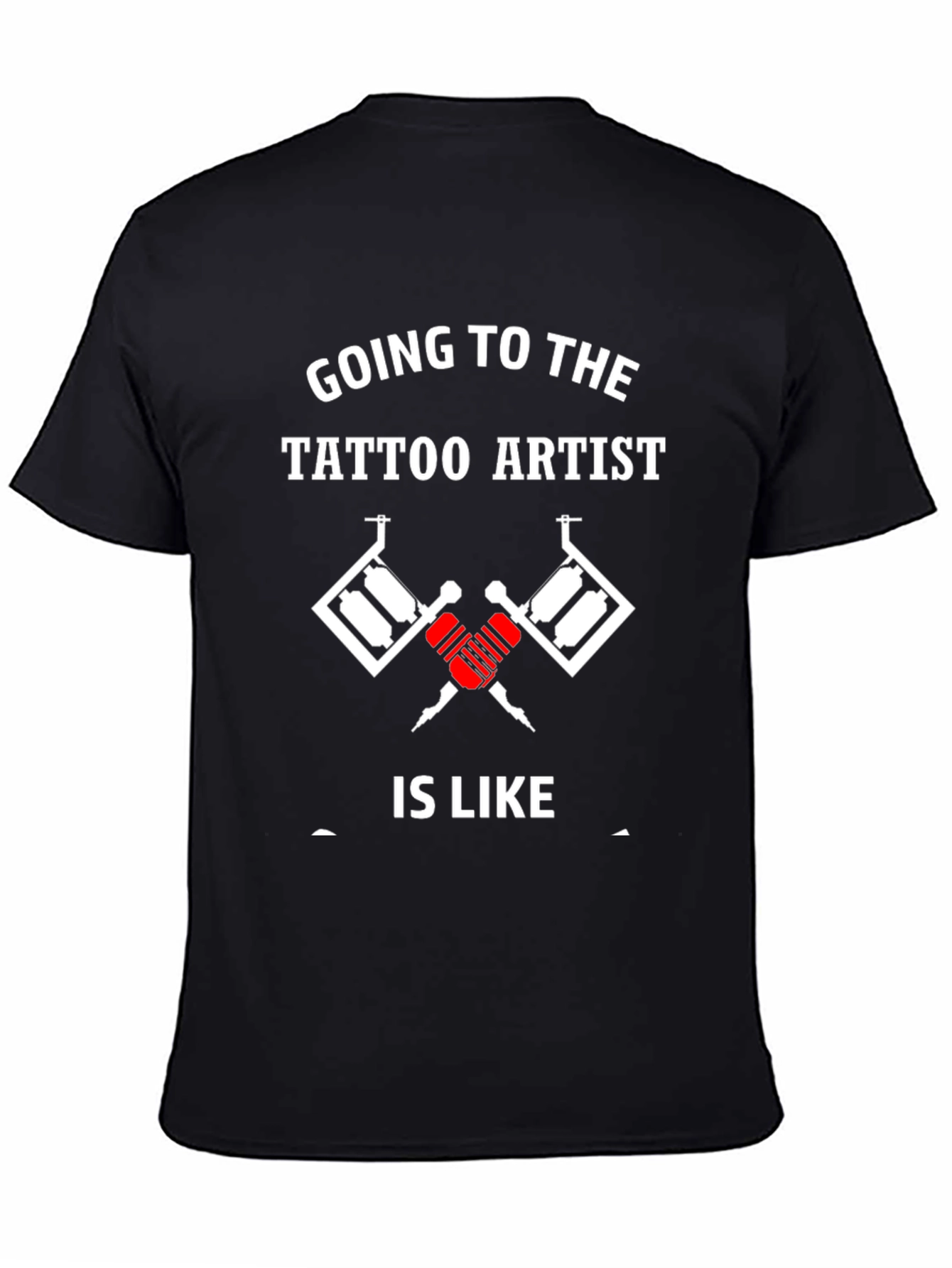 Tattoo Artist Graphic Tee - Funny Tattoo Lover Shirt