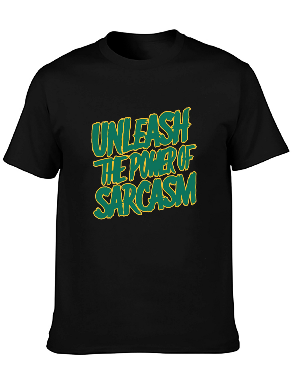 Unleash Sarcasm T-Shirt -  Funny Graphic Tee