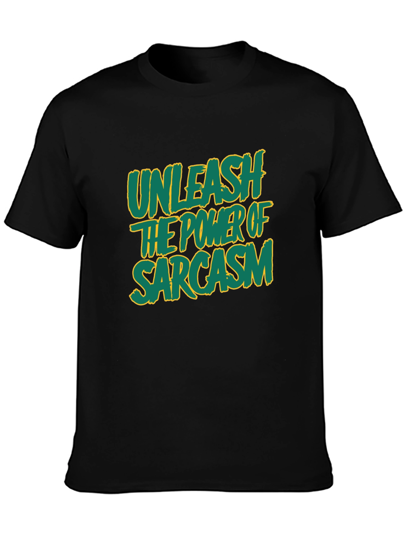 Unleash Sarcasm T-Shirt -  Funny Graphic Tee