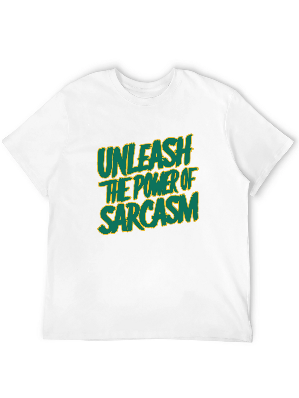 Unleash Sarcasm T-Shirt -  Funny Graphic Tee