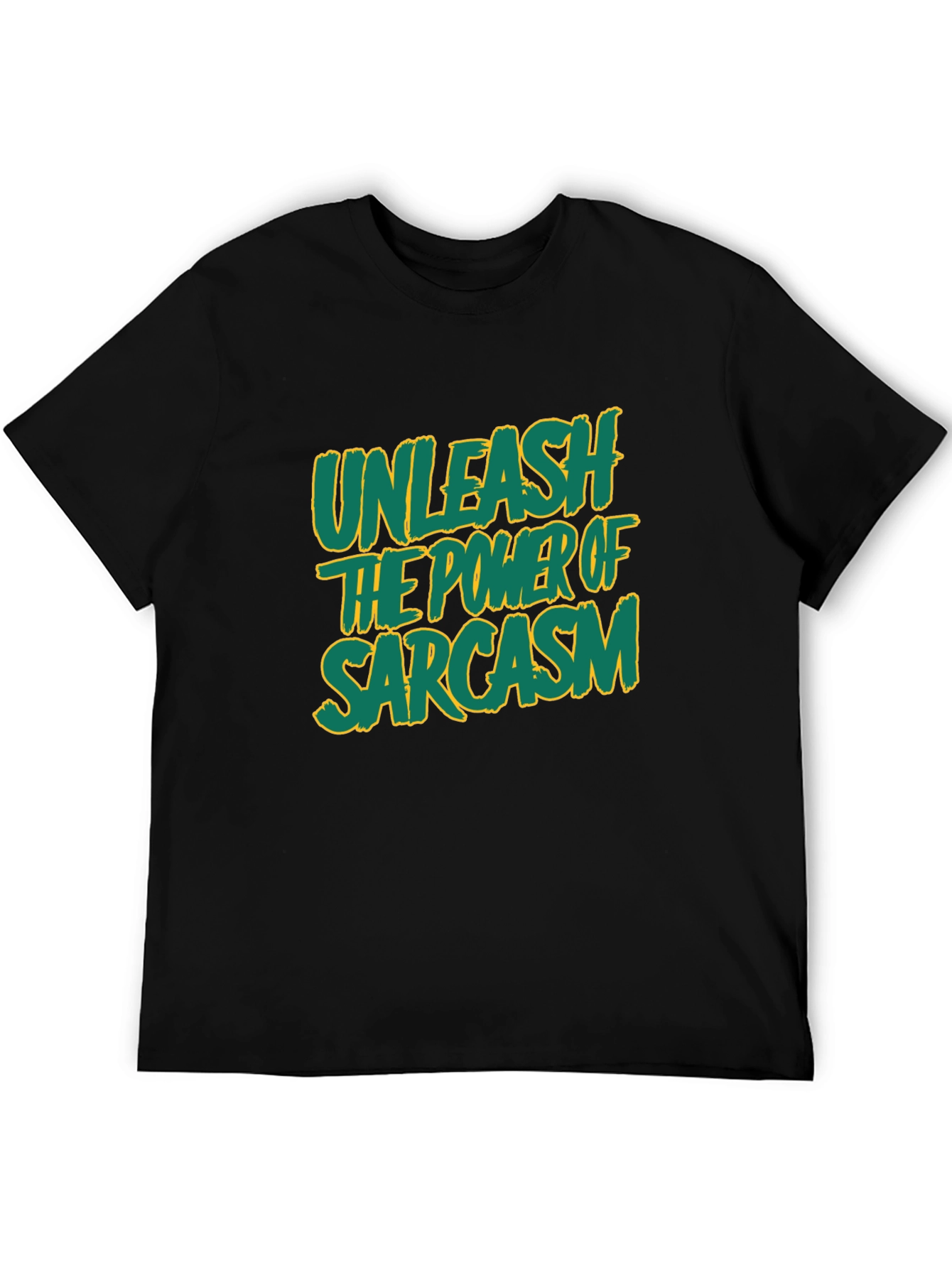 Unleash Sarcasm T-Shirt -  Funny Graphic Tee