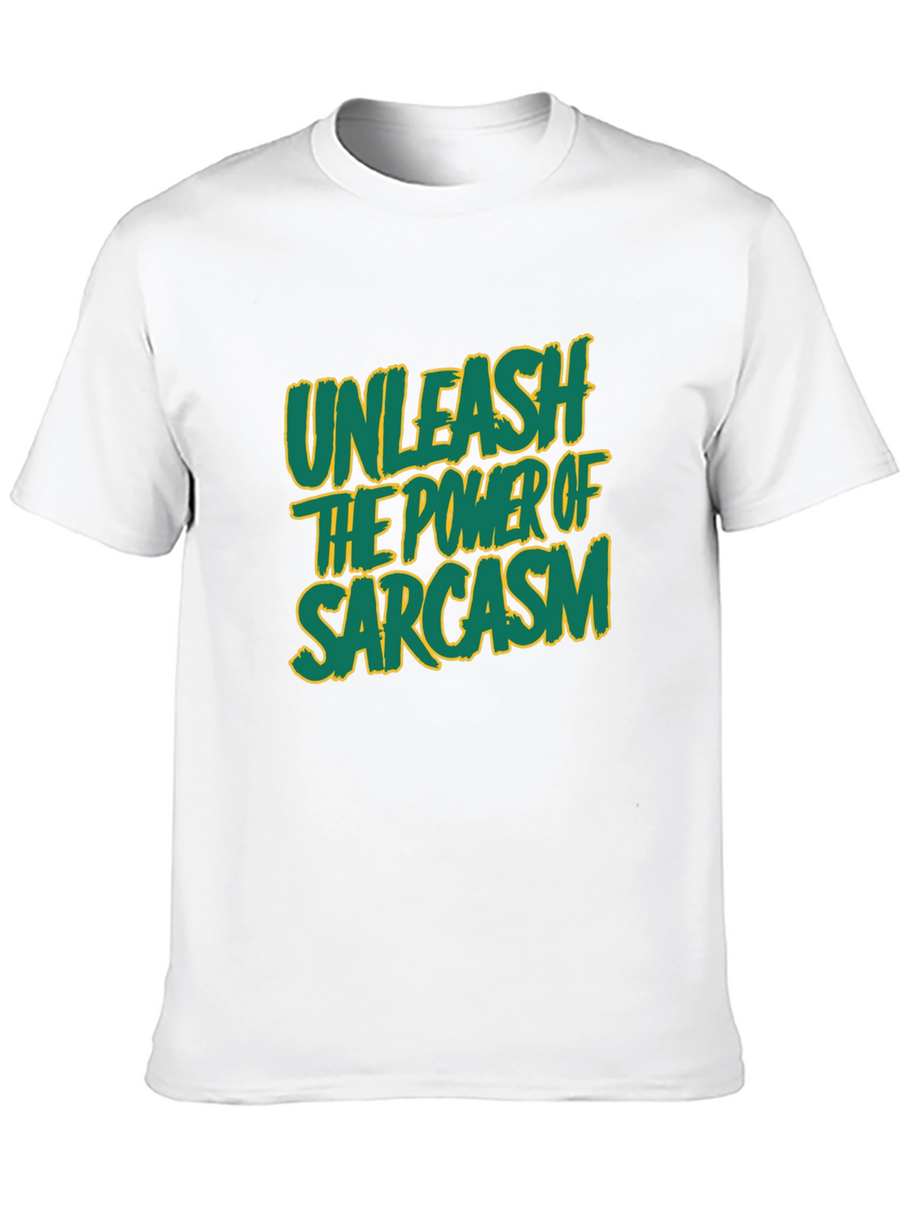 Unleash Sarcasm T-Shirt -  Funny Graphic Tee