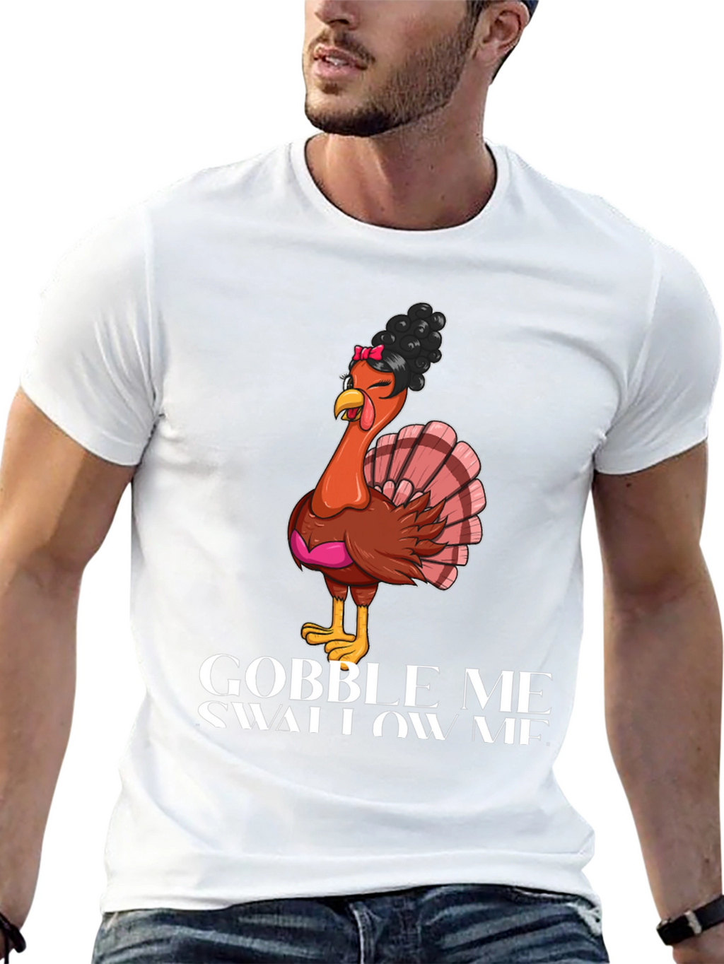 Gobble Me Swallow Me Thanksgiving T-Shirt