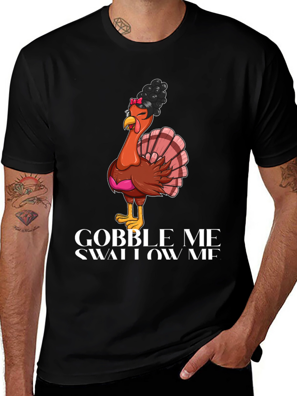 Gobble Me Swallow Me Thanksgiving T-Shirt