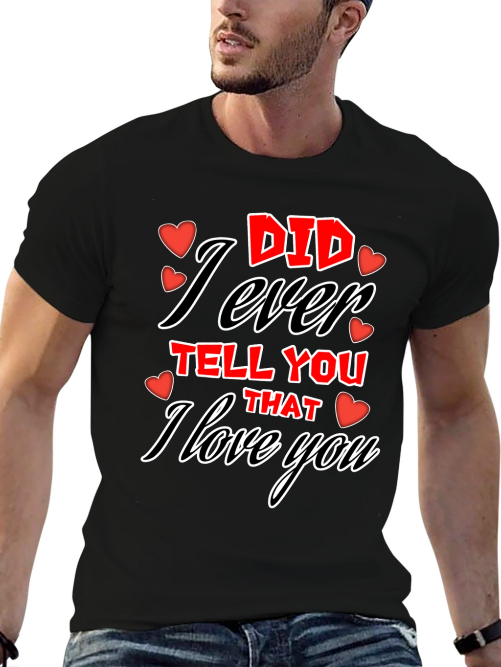 I Love You Graphic Tee - Valentines Day T-Shirt