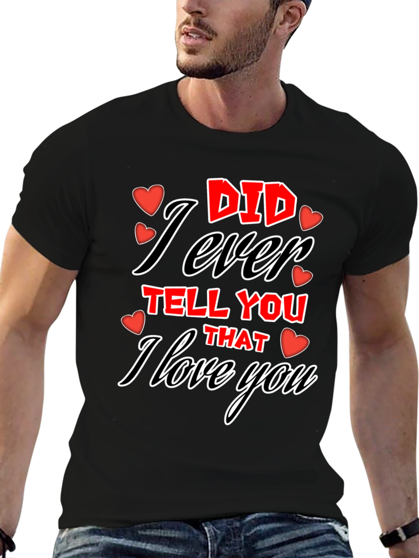 I Love You Graphic Tee - Valentines Day T-Shirt
