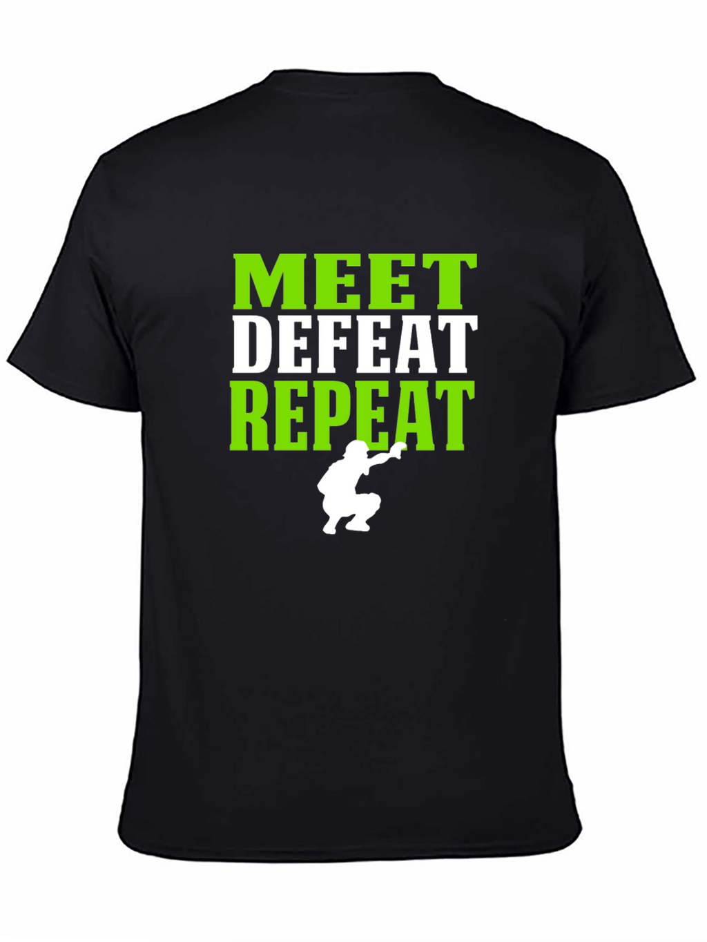 Meet Defeat Repeat Graphic T-Shirt