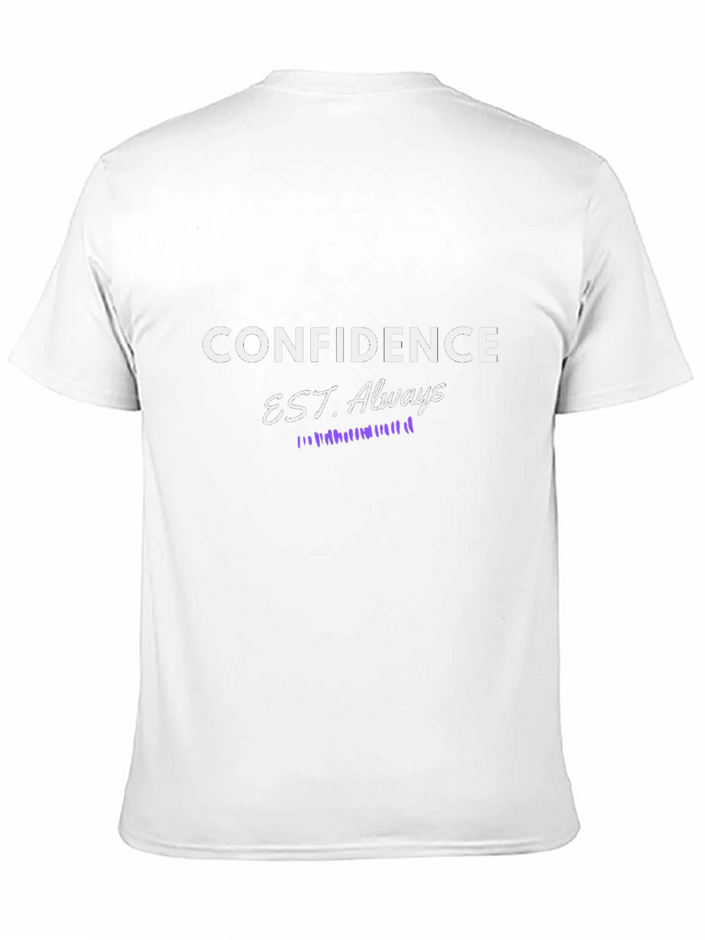 Confidence Always T-Shirt Motivational Graphic Tee