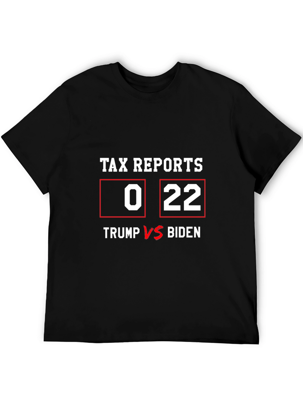 Tax Report Trump vs Biden Graphic T-Shirt