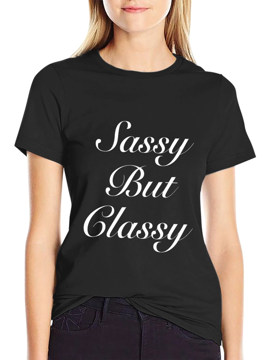 Sassy But Classy Black T-Shirt