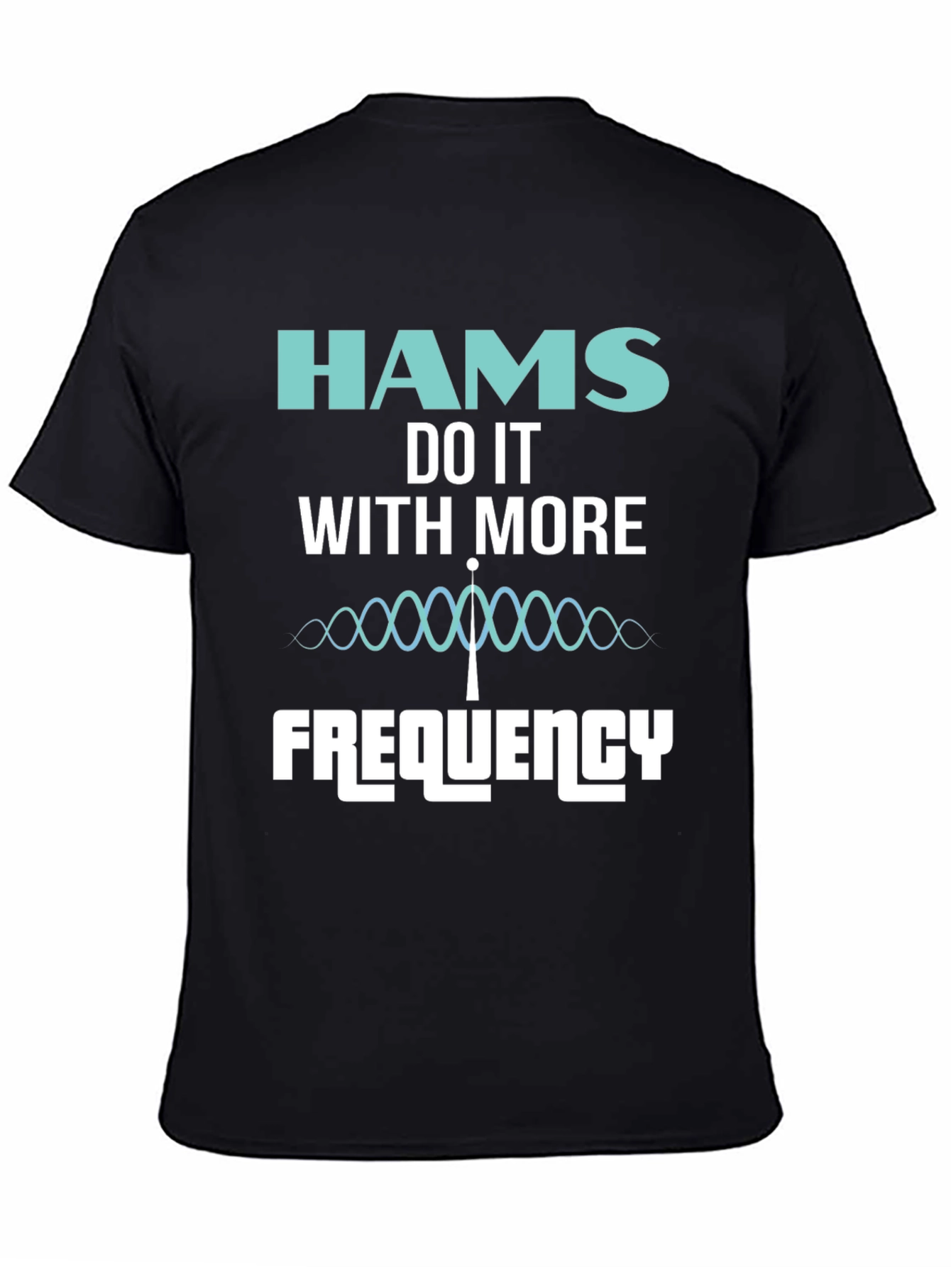 HAMS Do It With More Frequency T-Shirt - Black