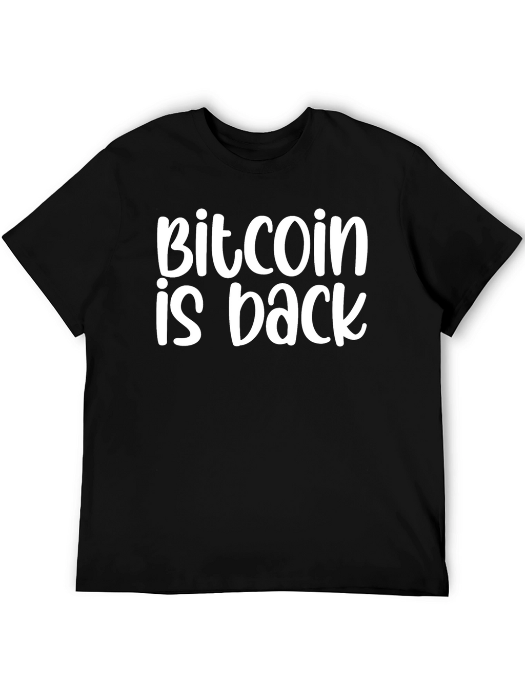 Bitcoin is Back Black T-Shirt
