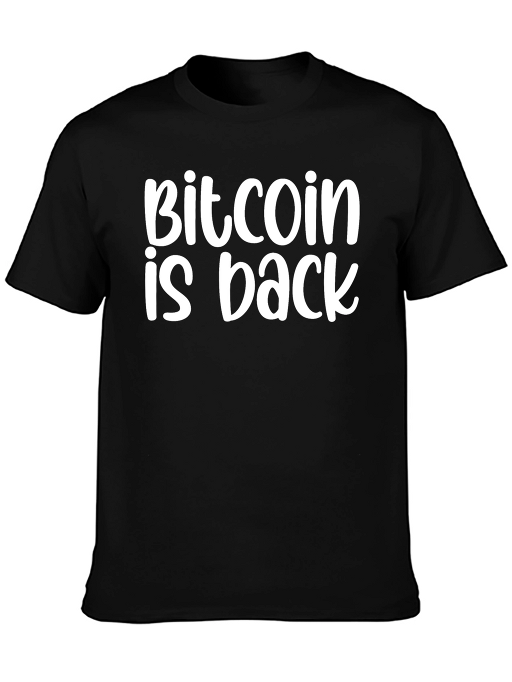 Bitcoin is Back Black T-Shirt