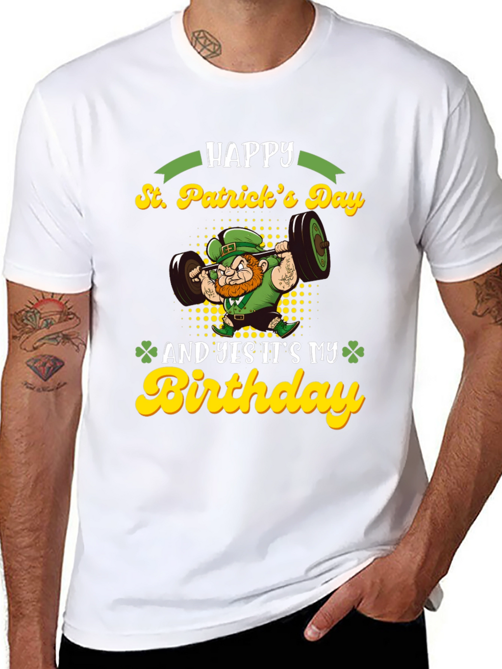 St. Patricks Day Birthday Lifting T-Shirt