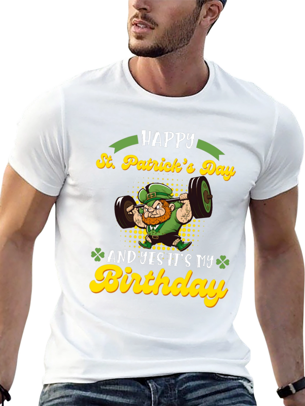 St. Patricks Day Birthday Lifting T-Shirt