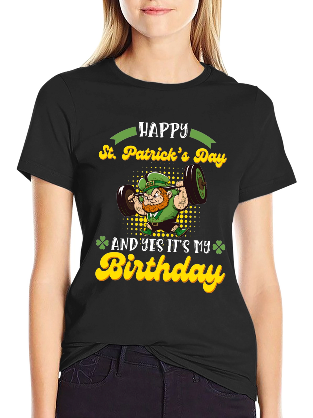 St. Patricks Day Birthday Lifting T-Shirt