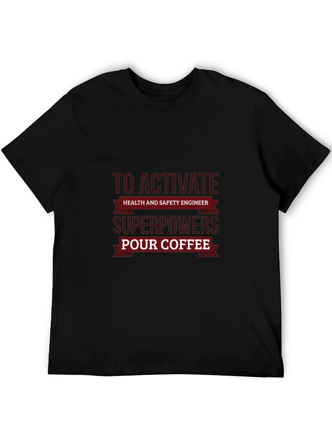 Health & Safety Engineer Superpowers Coffee T-Shirt