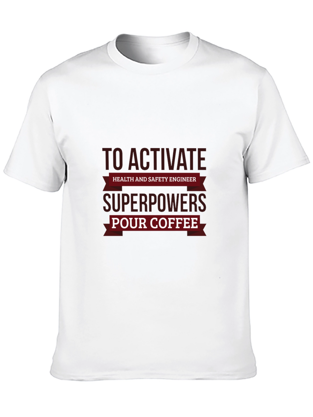 Health & Safety Engineer Superpowers Coffee T-Shirt