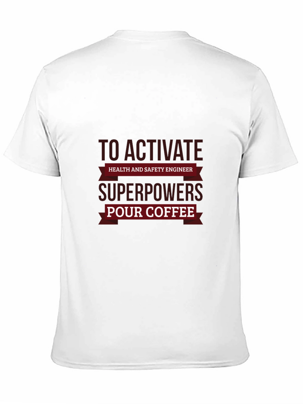 Health & Safety Engineer Superpowers Coffee T-Shirt