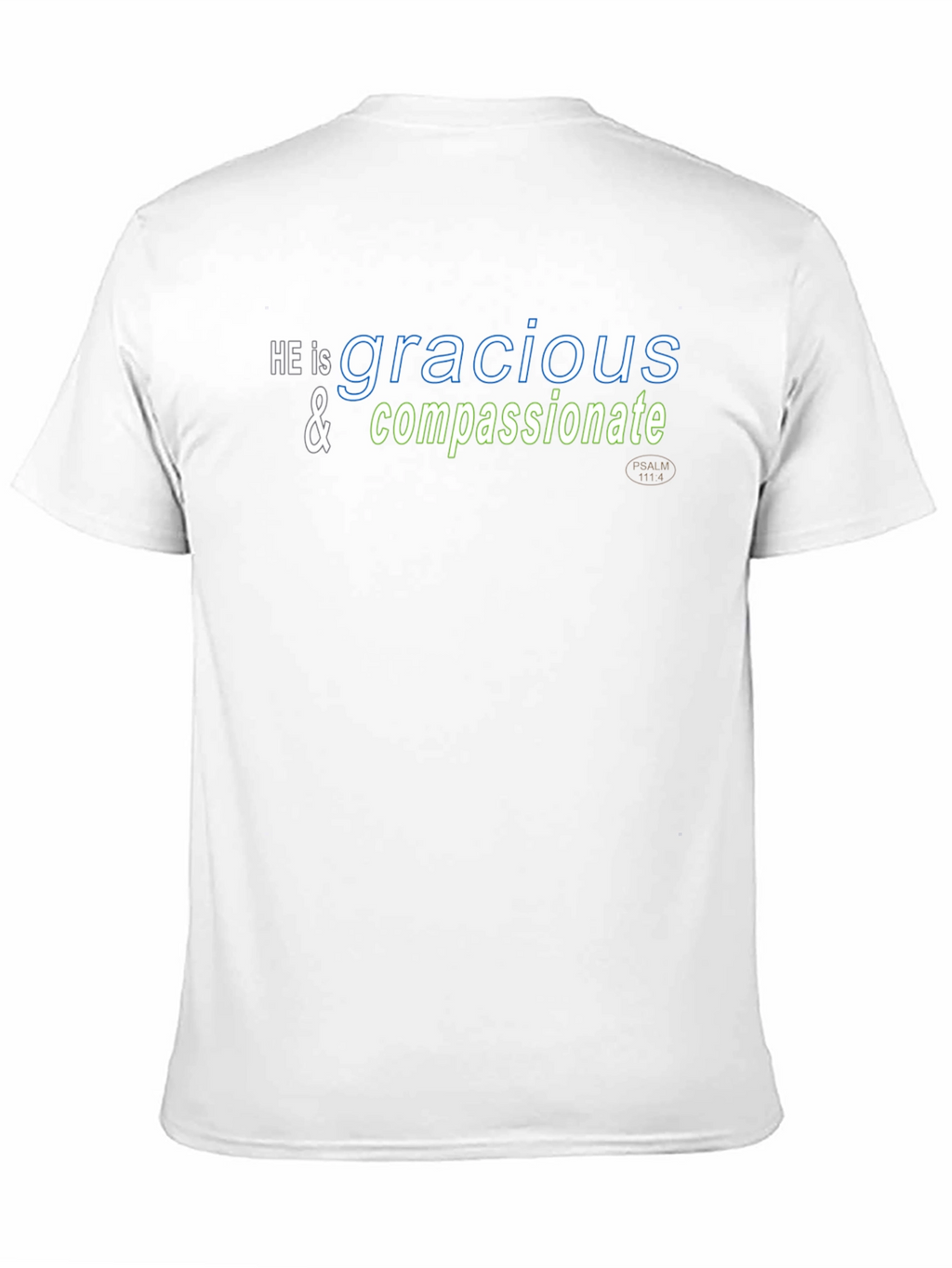 Gracious & Compassionate Christian T-Shirt