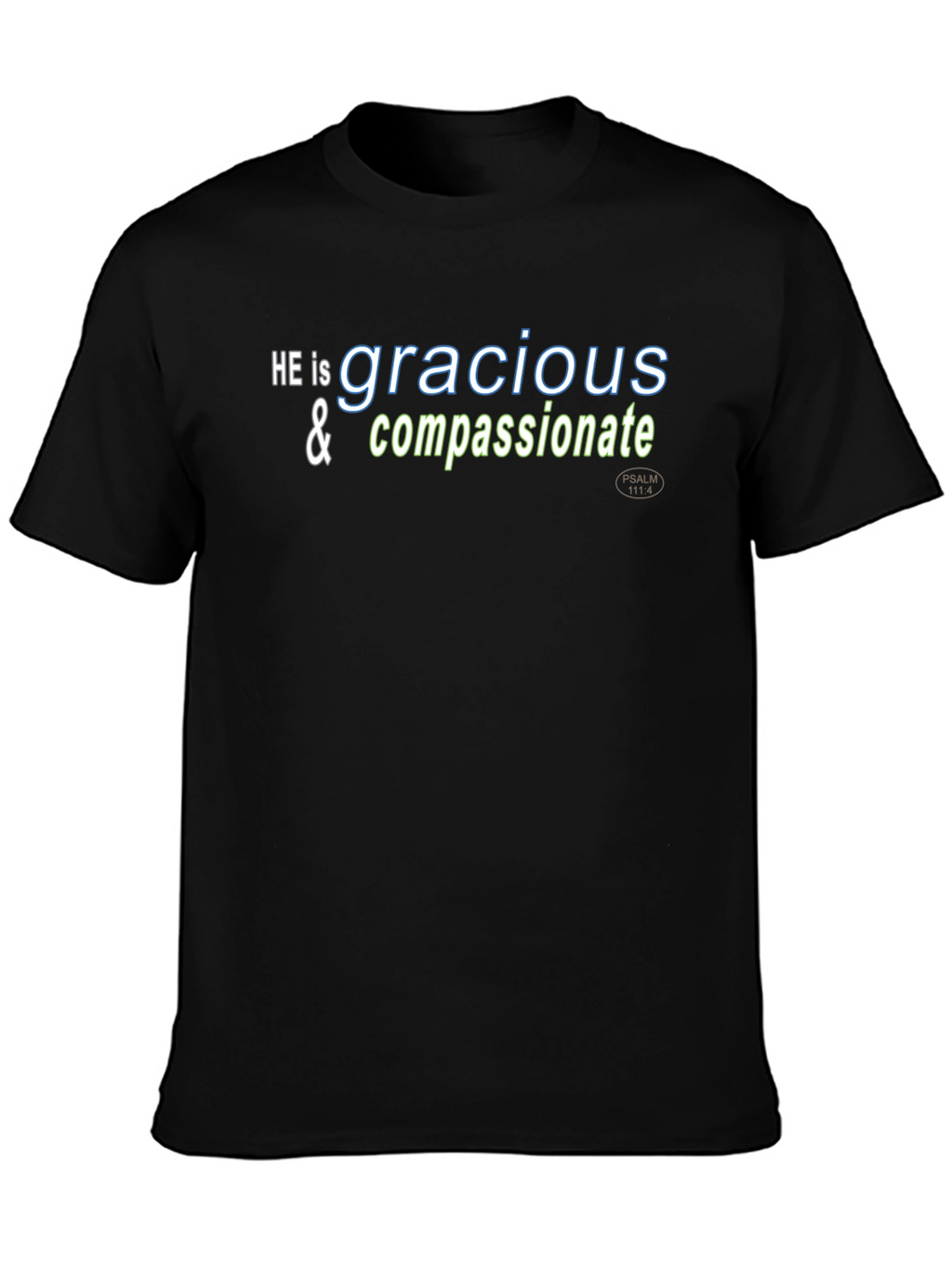 Gracious & Compassionate Christian T-Shirt