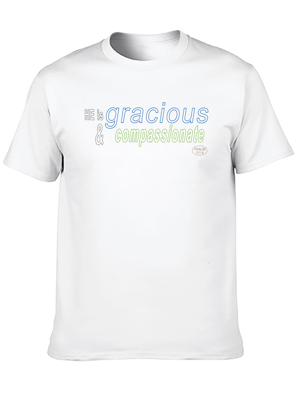 Gracious & Compassionate Christian T-Shirt