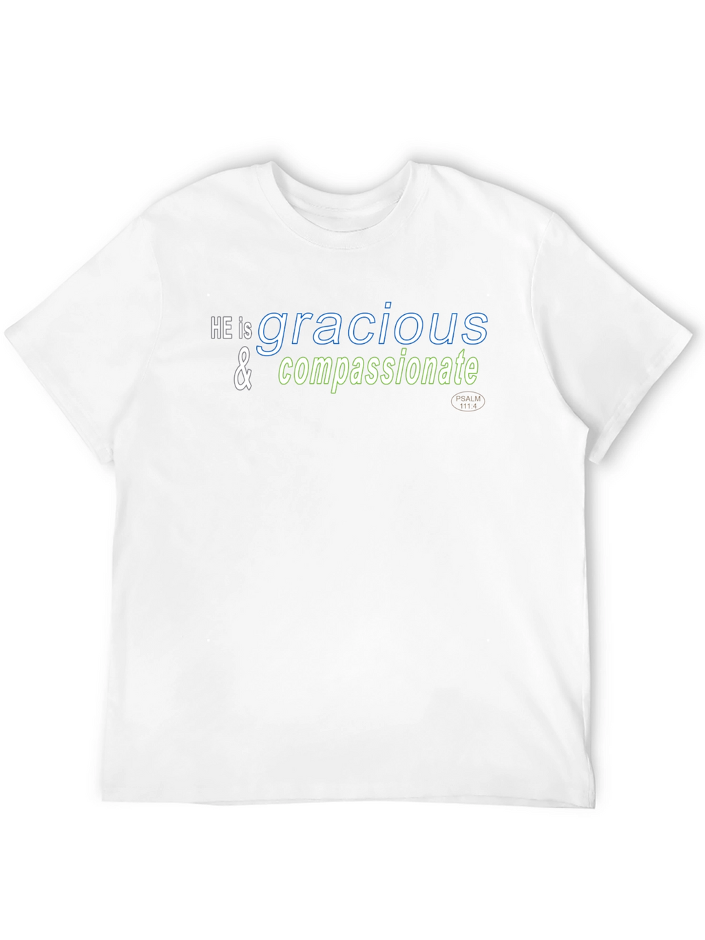 Gracious & Compassionate Christian T-Shirt