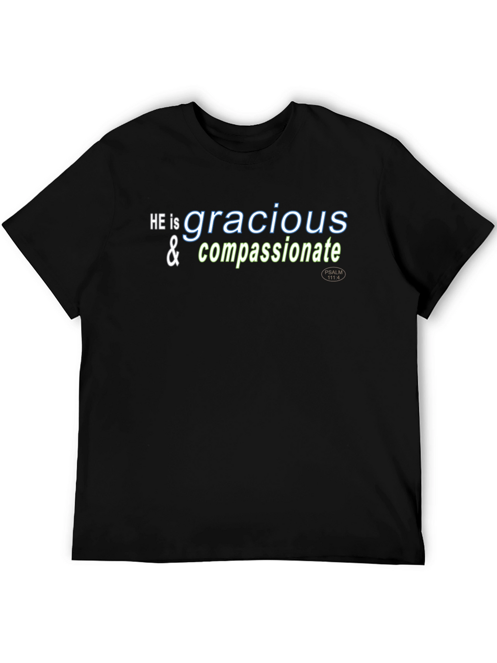 Gracious & Compassionate Christian T-Shirt