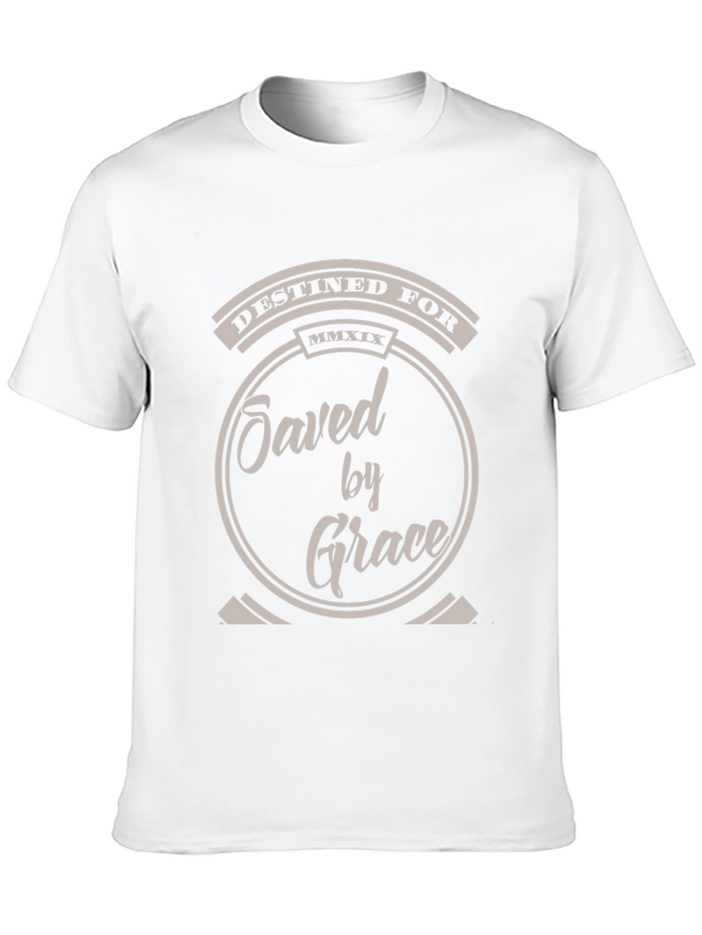 Destined For Saved By Grace Christian T-Shirt