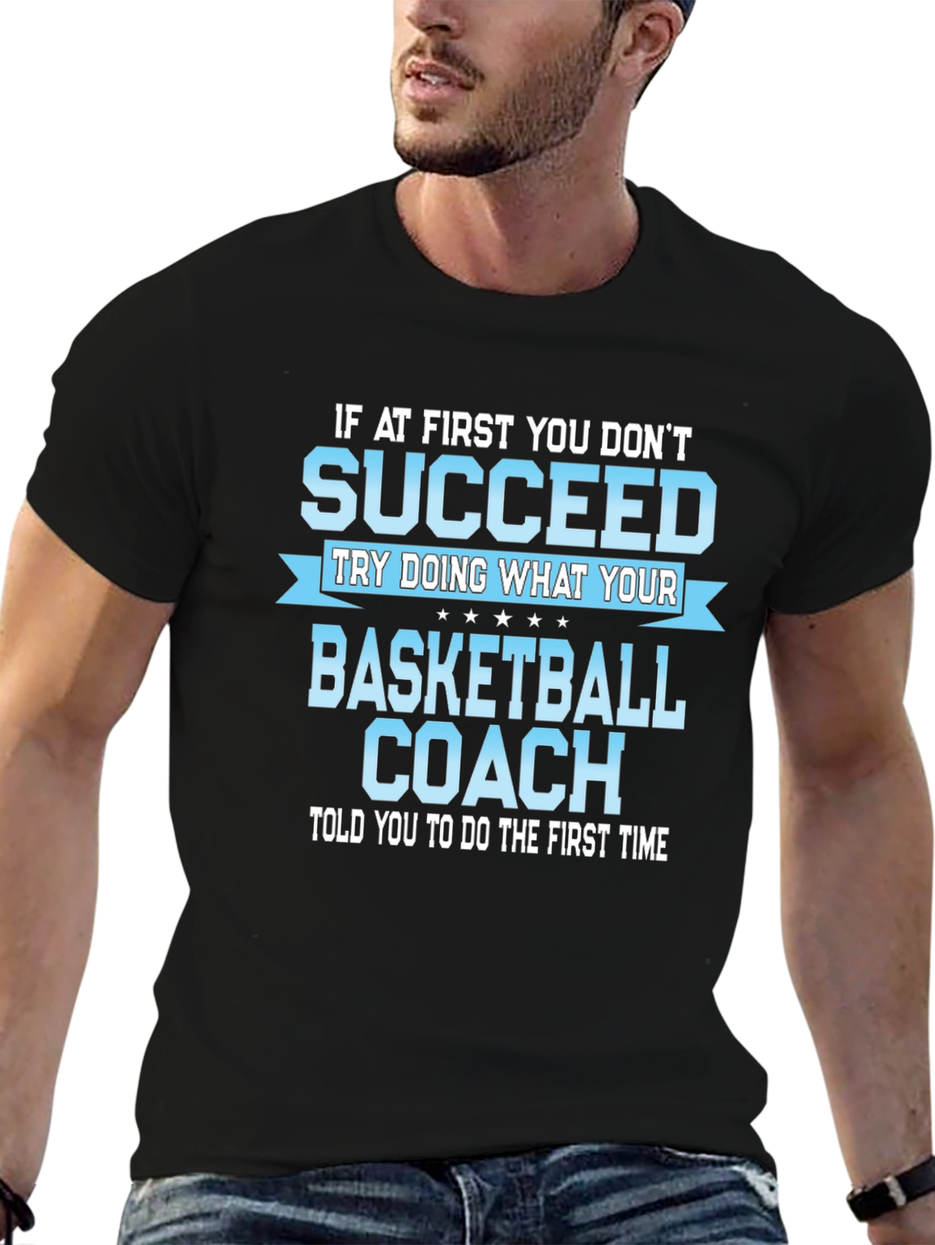 Basketball Coach T-Shirt - Succeed!