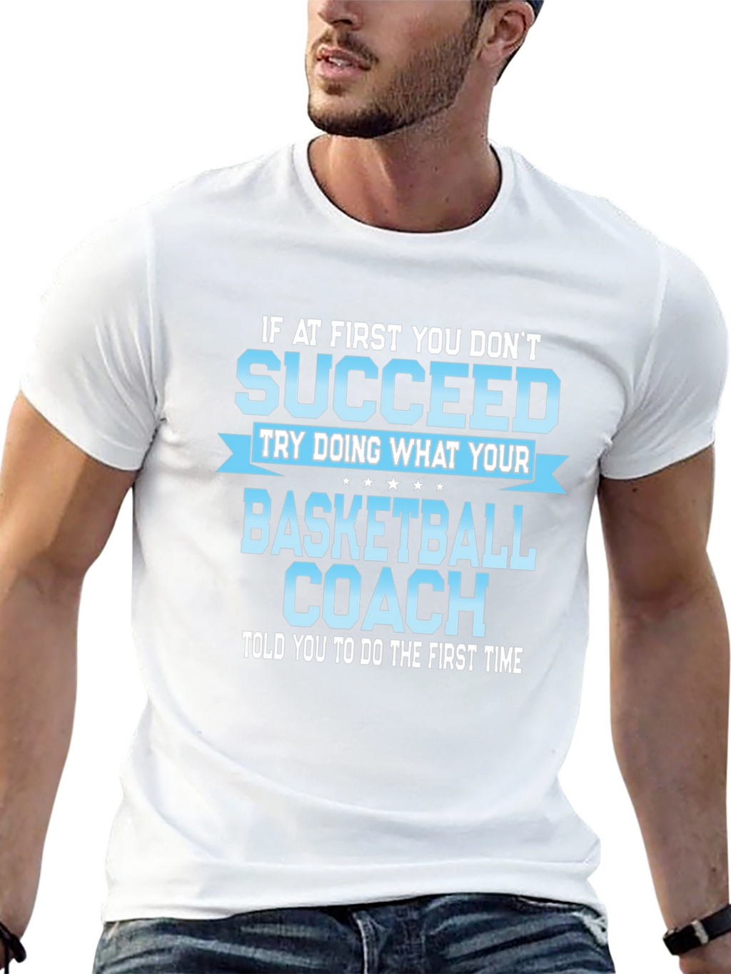Basketball Coach T-Shirt - Succeed!