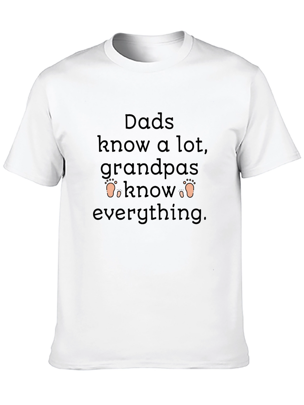 Dads Know a Lot Mens T-Shirt