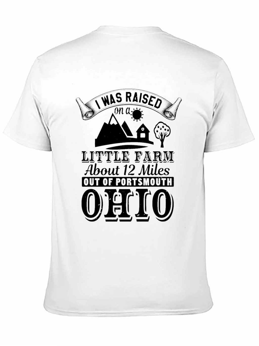 Raised on a Little Farm T-Shirt