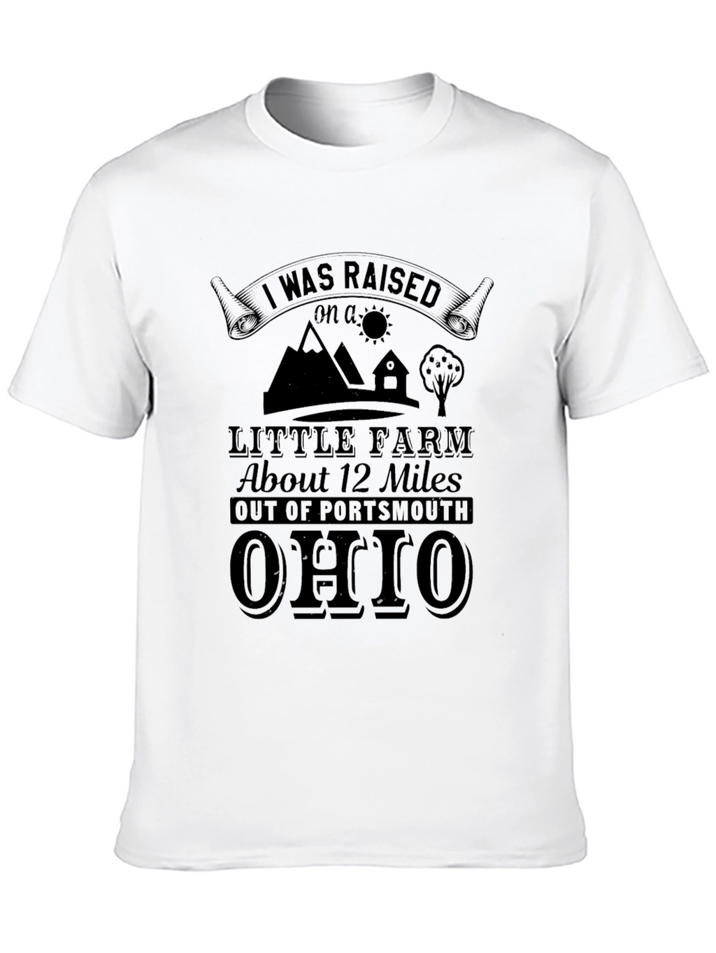 Raised on a Little Farm T-Shirt