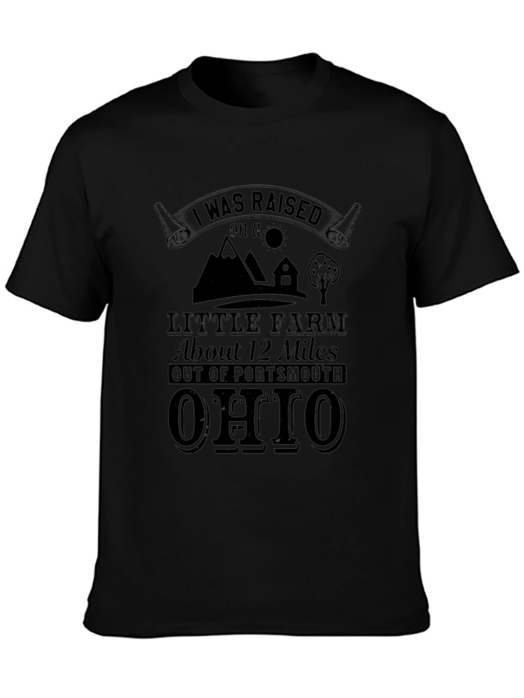 Raised on a Little Farm T-Shirt