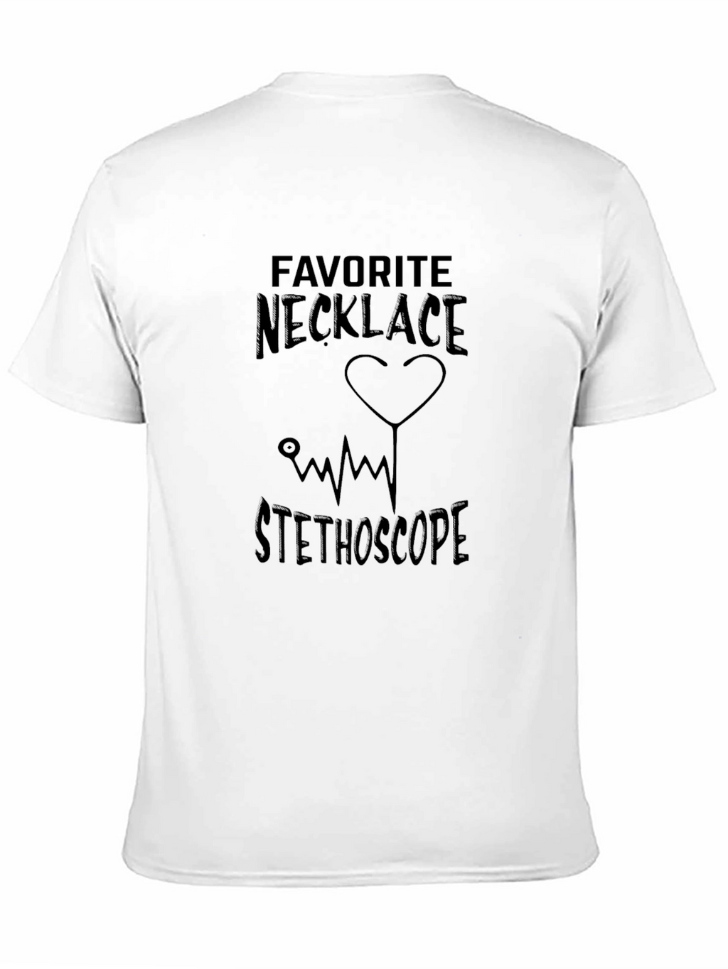 Favorite Necklace Stethoscope Graphic Tee