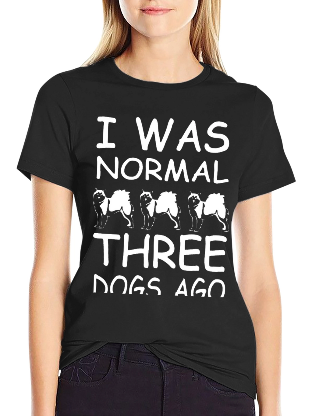 I Was Normal Three Dogs Ago Black T-Shirt