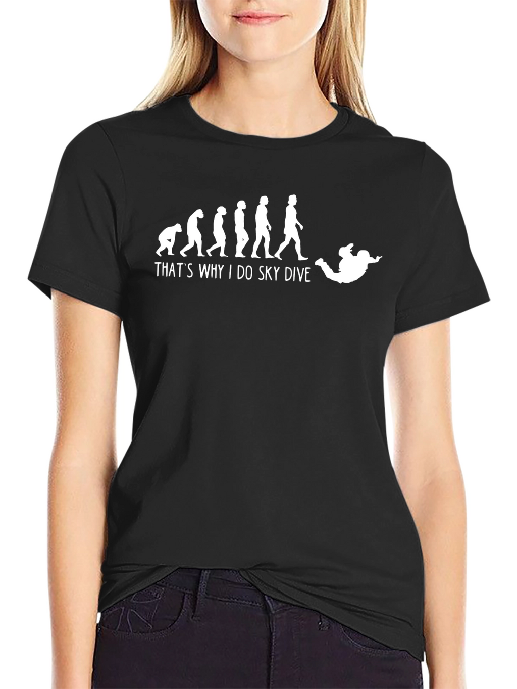 Skydiving Evolution T-Shirt: Why I Skydive!
