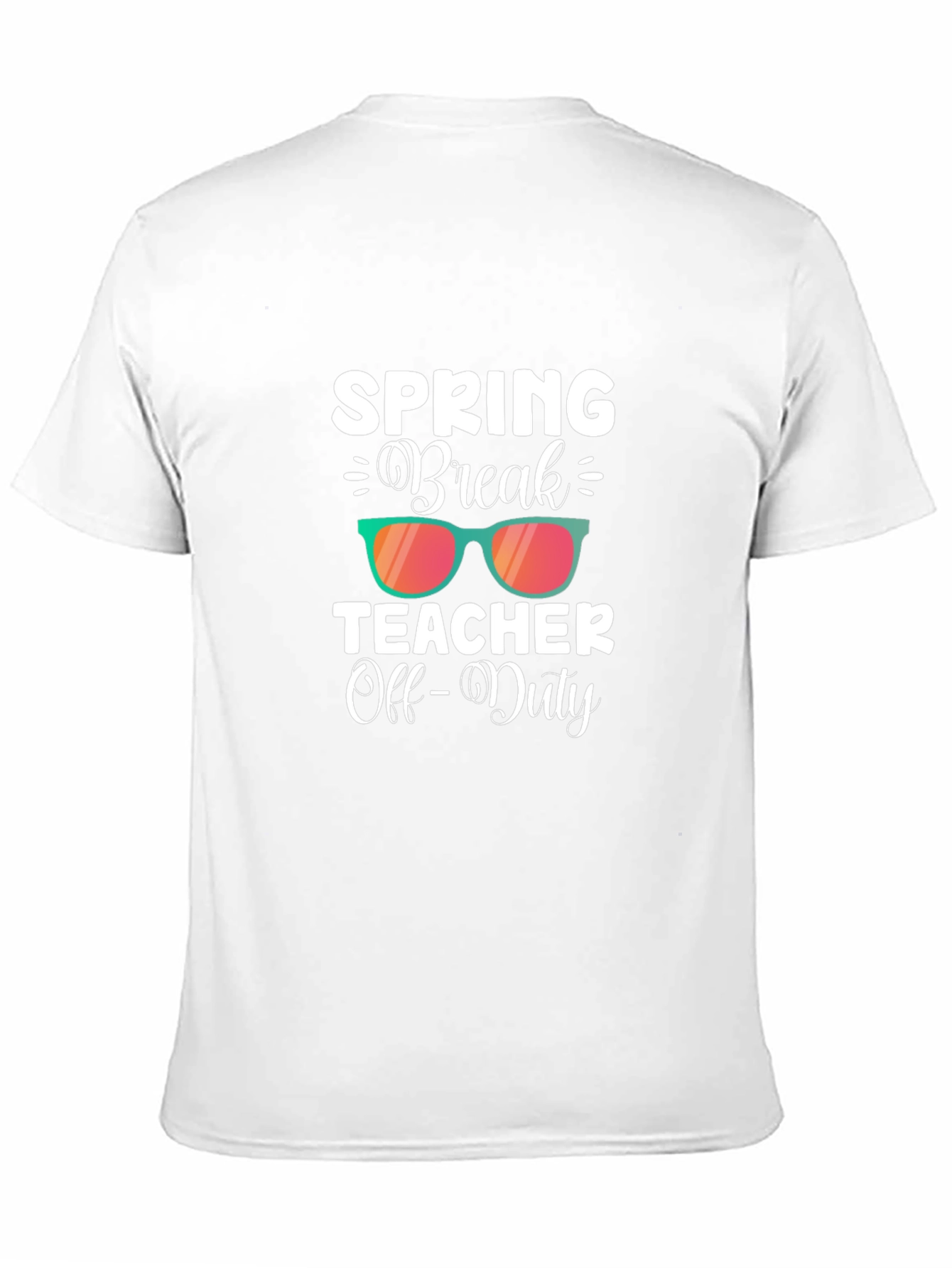 Spring Break Teacher Off-Duty Graphic Tee