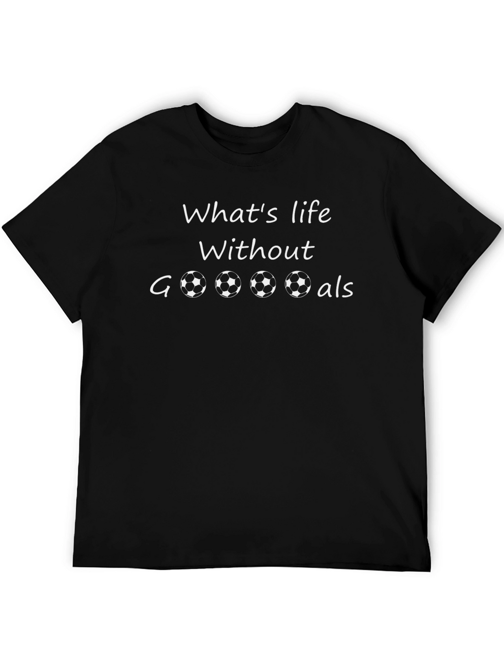 Life Without Goals Graphic T-Shirt - Soccer Lovers Tee
