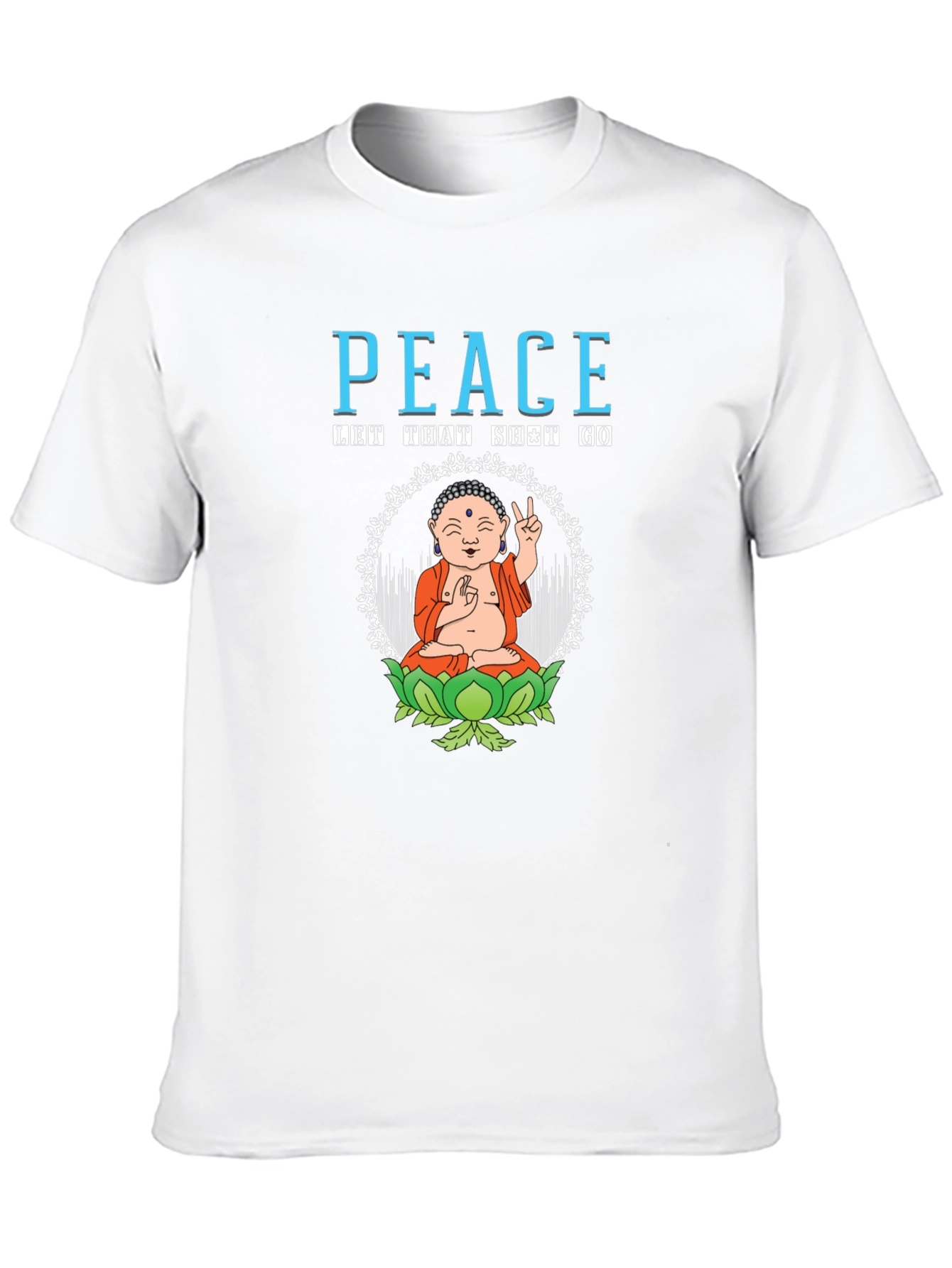 Peace Let That Go T-Shirt Buddha Meditation