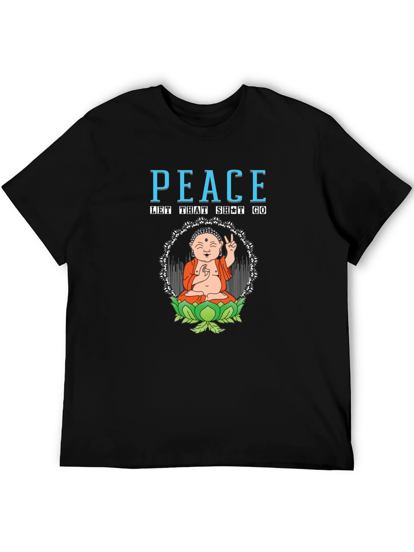 Peace Let That Go T-Shirt Buddha Meditation
