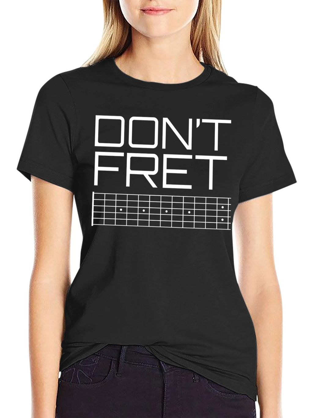 Dont Fret T-Shirt - Guitar Lovers Tee