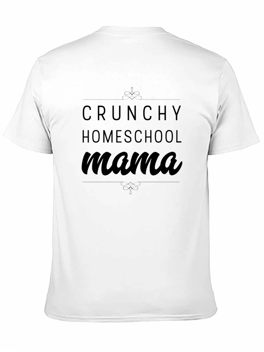 Crunchy Homeschool Mama Black T-Shirt