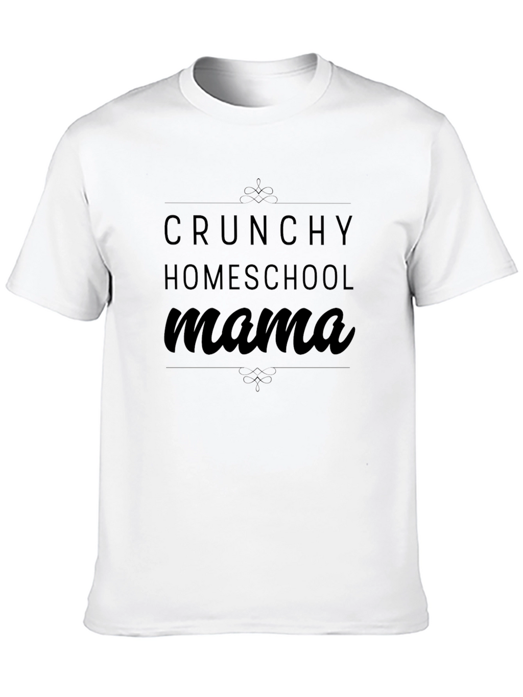 Crunchy Homeschool Mama Black T-Shirt