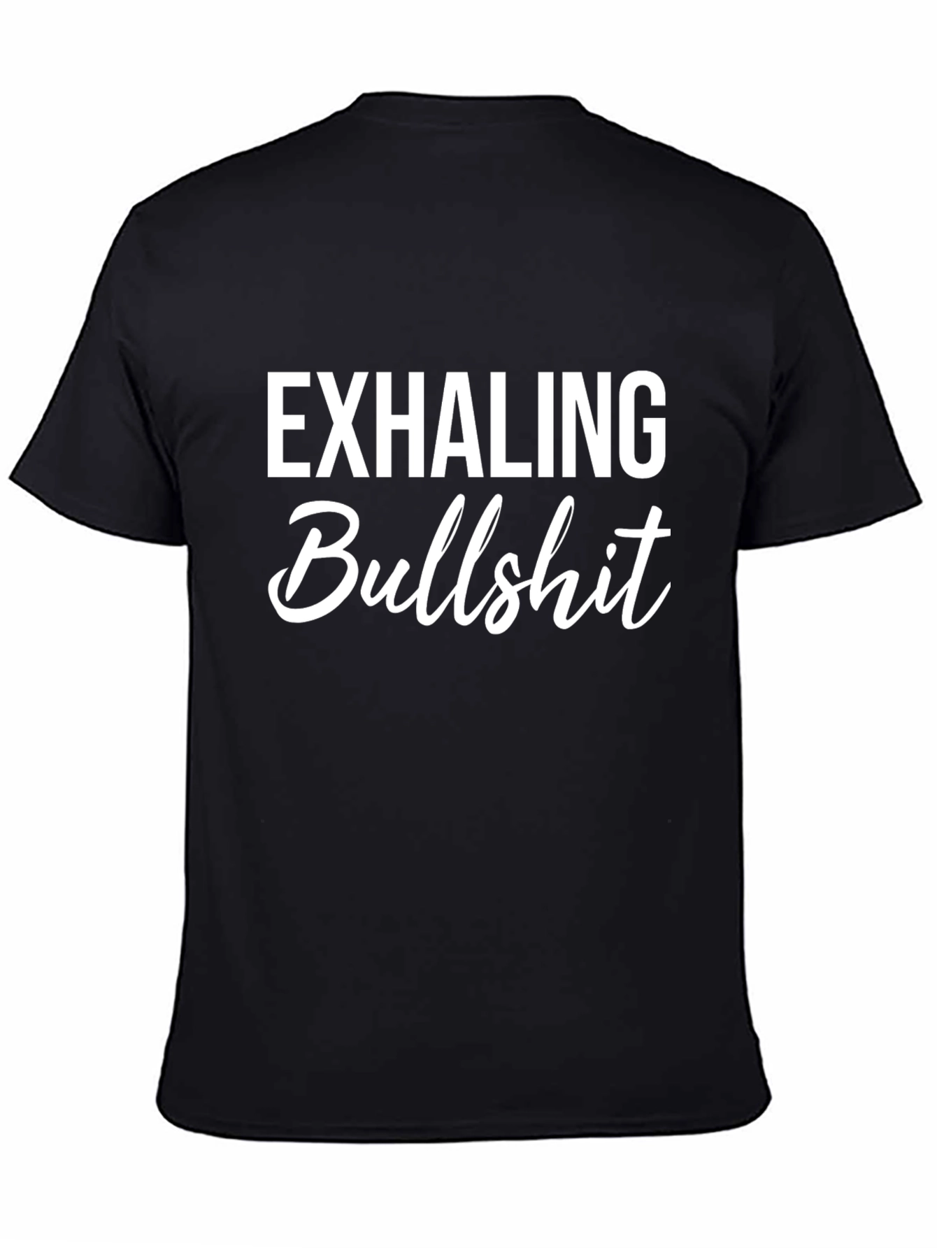 Exhaling Bullshit Graphic Tee - Black Cotton Casual